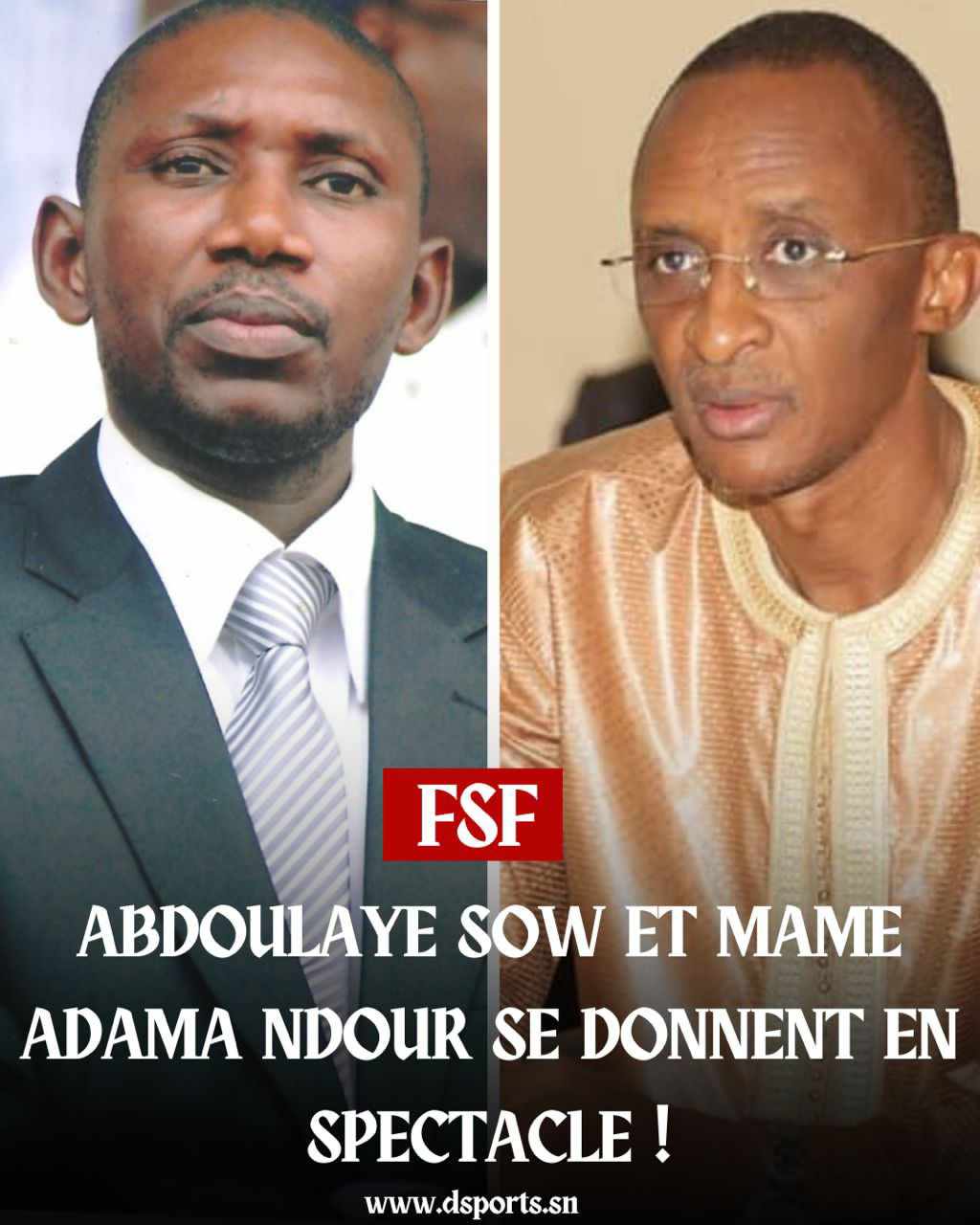 FSF : Abdoulaye Sow et Mame Adama Ndour se donnent en spectacle